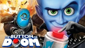 DREAMWORKS: MEGAMIND THE BUTTON OF DOOM